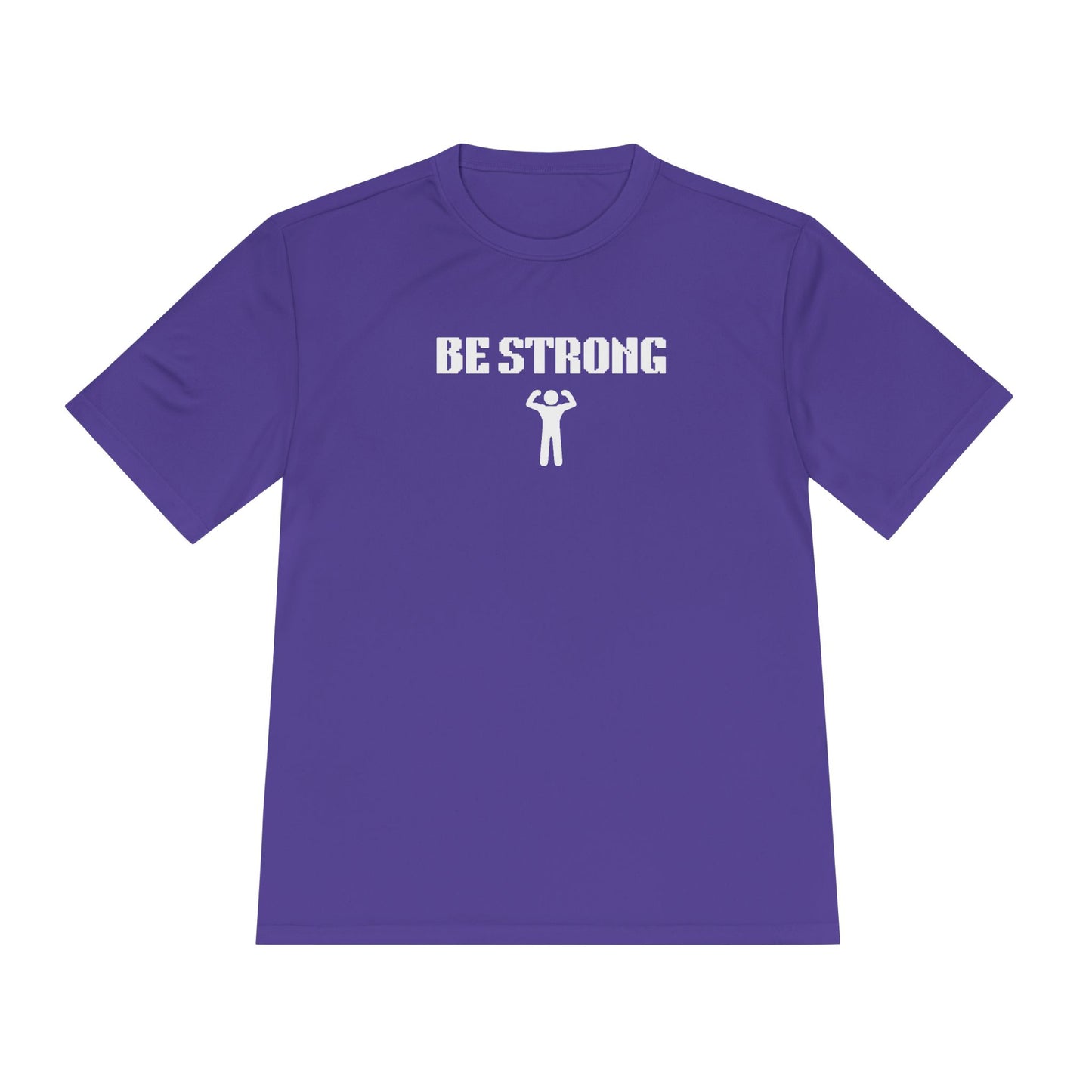 Be Strong  Performance Tee