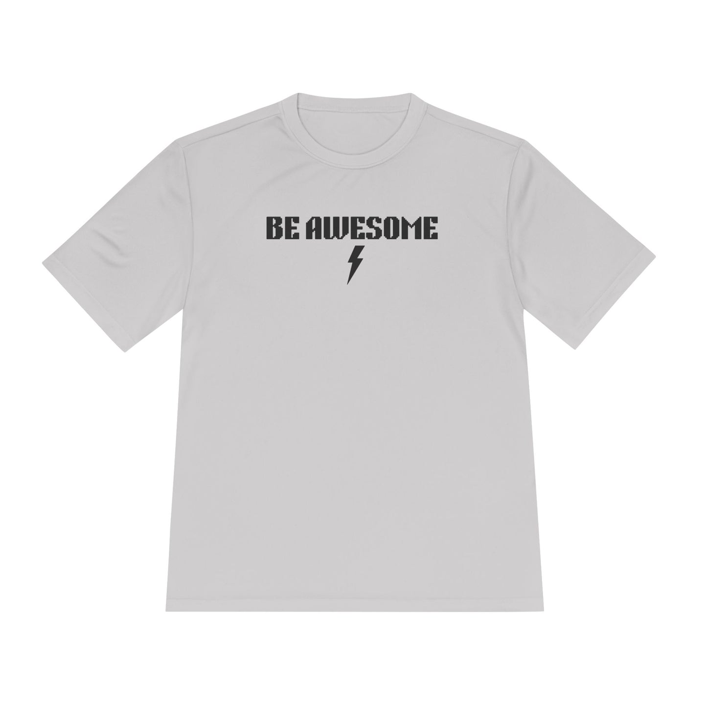Be Awesome Performance Tee