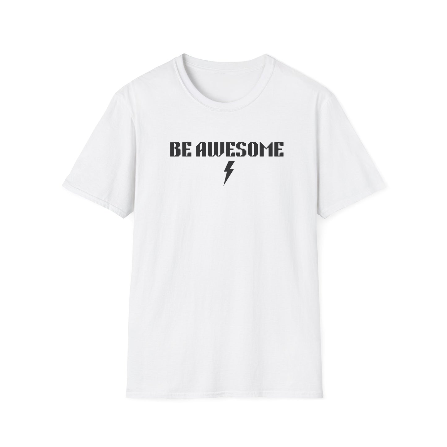 Be Awesome Daily Be Tees Unisex Softstyle T-Shirt for Motivation and Comfort