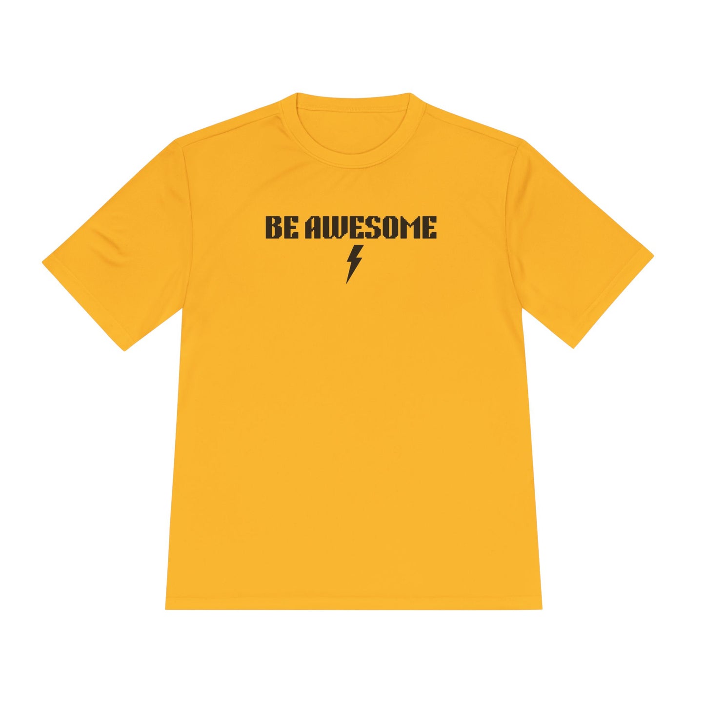 Be Awesome Performance Tee