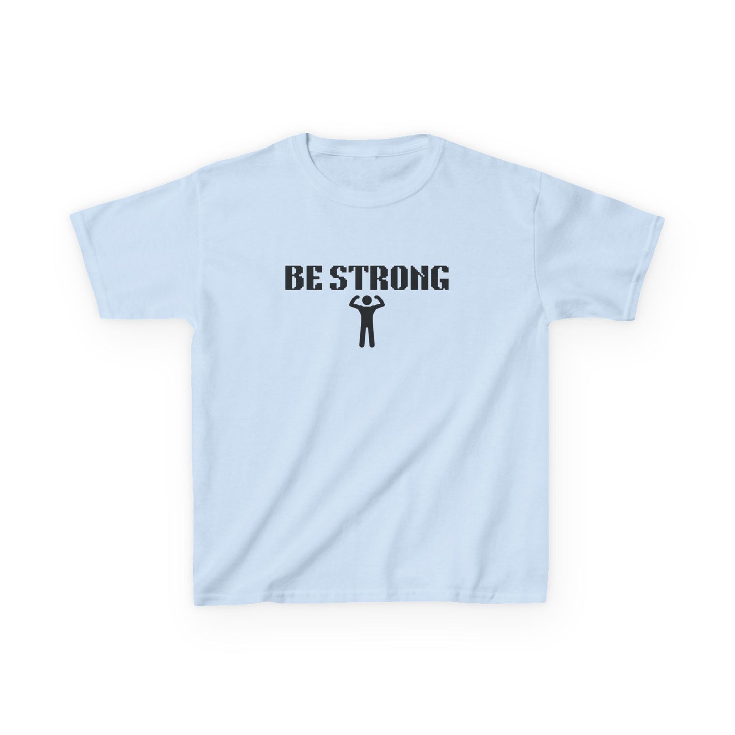 Be Strong Kids Tee - Empowering Confidence Building Inspirational Wear