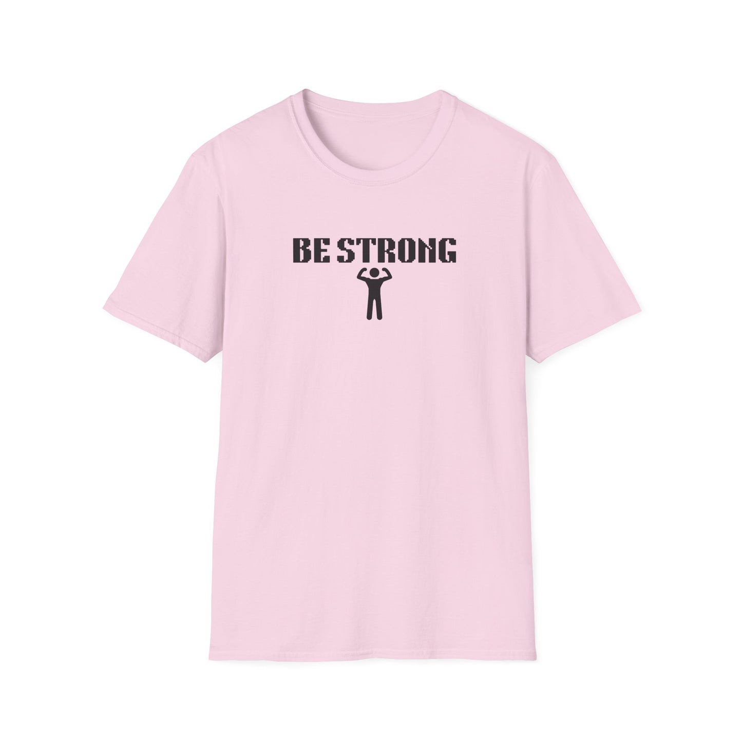 Be Strong Daily Be Tees Unisex Softstyle T-Shirt for Motivation and Comfort