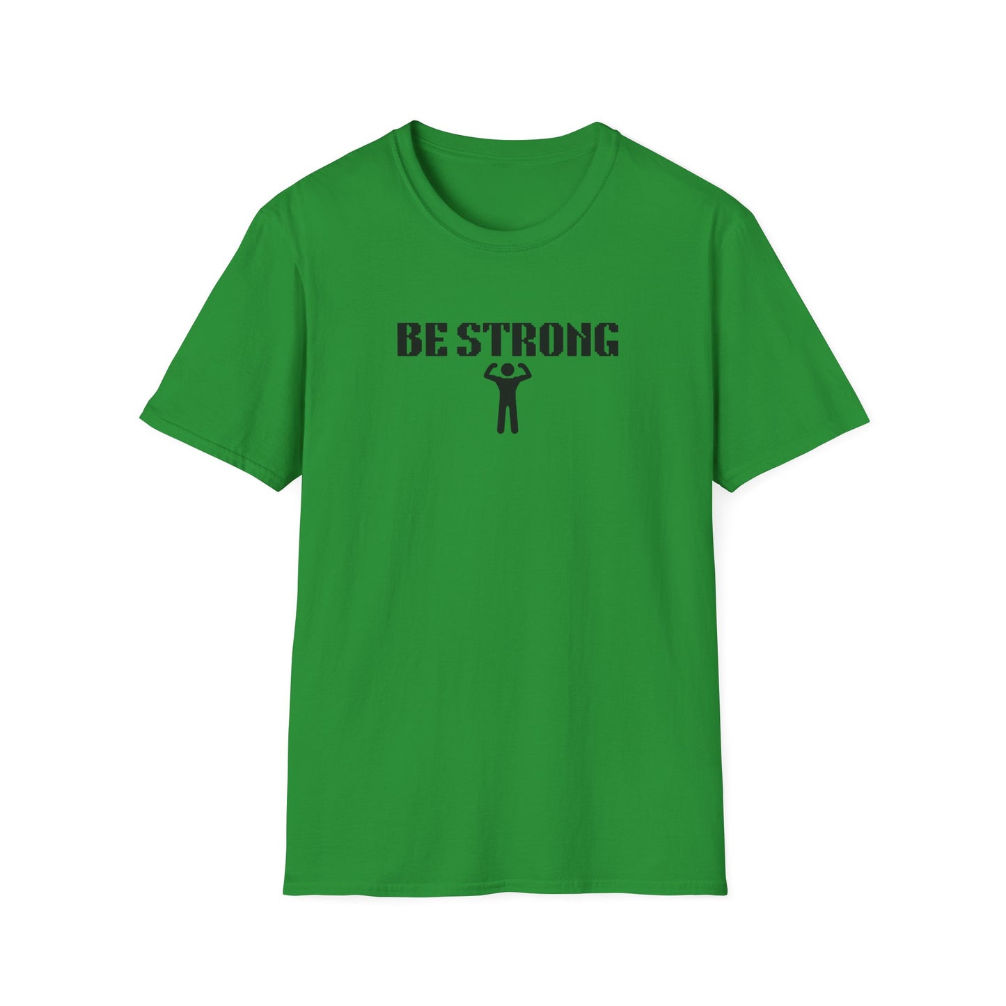 Be Strong Daily Be Tees Unisex Softstyle T-Shirt for Motivation and Comfort